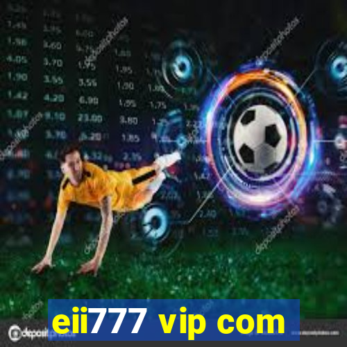 eii777 vip com